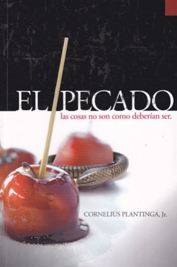 El pecado | Cornelius Plantinga Jr. | Libros Desafío 