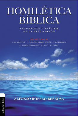 Homilética Bíblica | Alfonso Ropero | Editorial Clie | PalabraInspirada.com