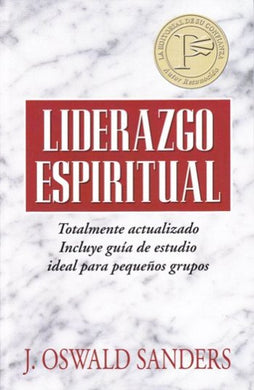 Liderazgo espiritual | J. Oswald Sanders | Editorial Portavoz