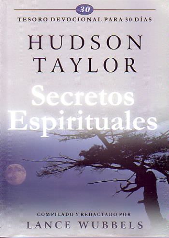 Secretos espirituales | Hudson Taylor | Unilit