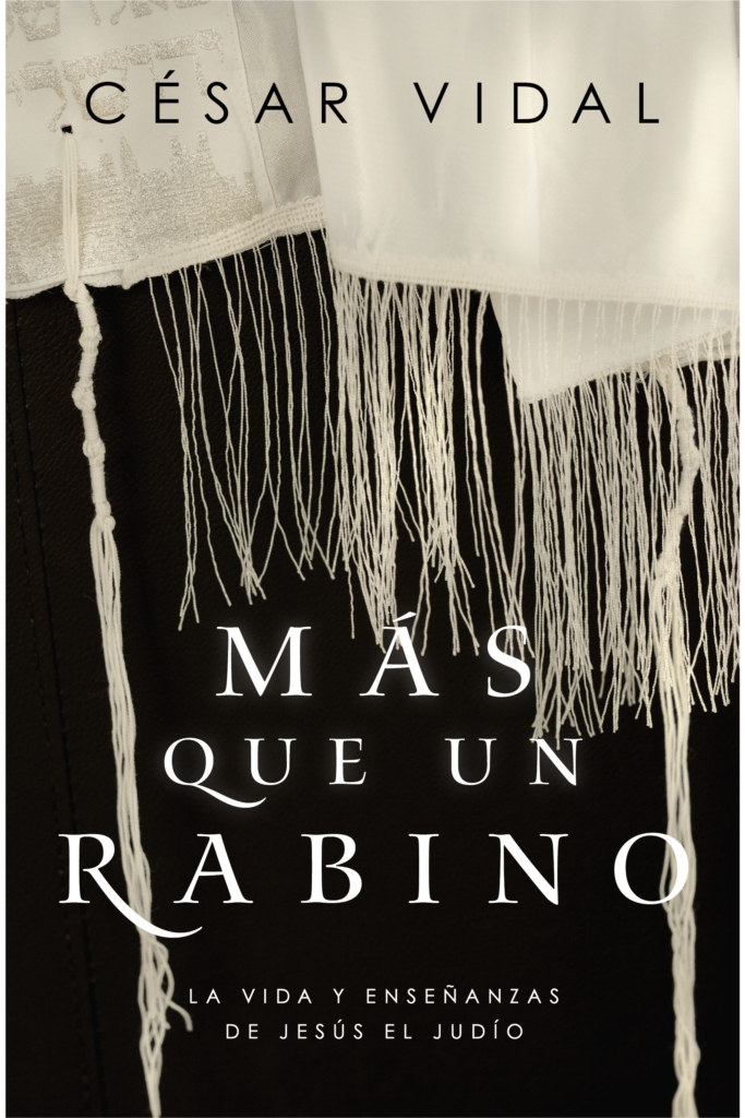 Más que un rabino | César Vidal | B&H Español