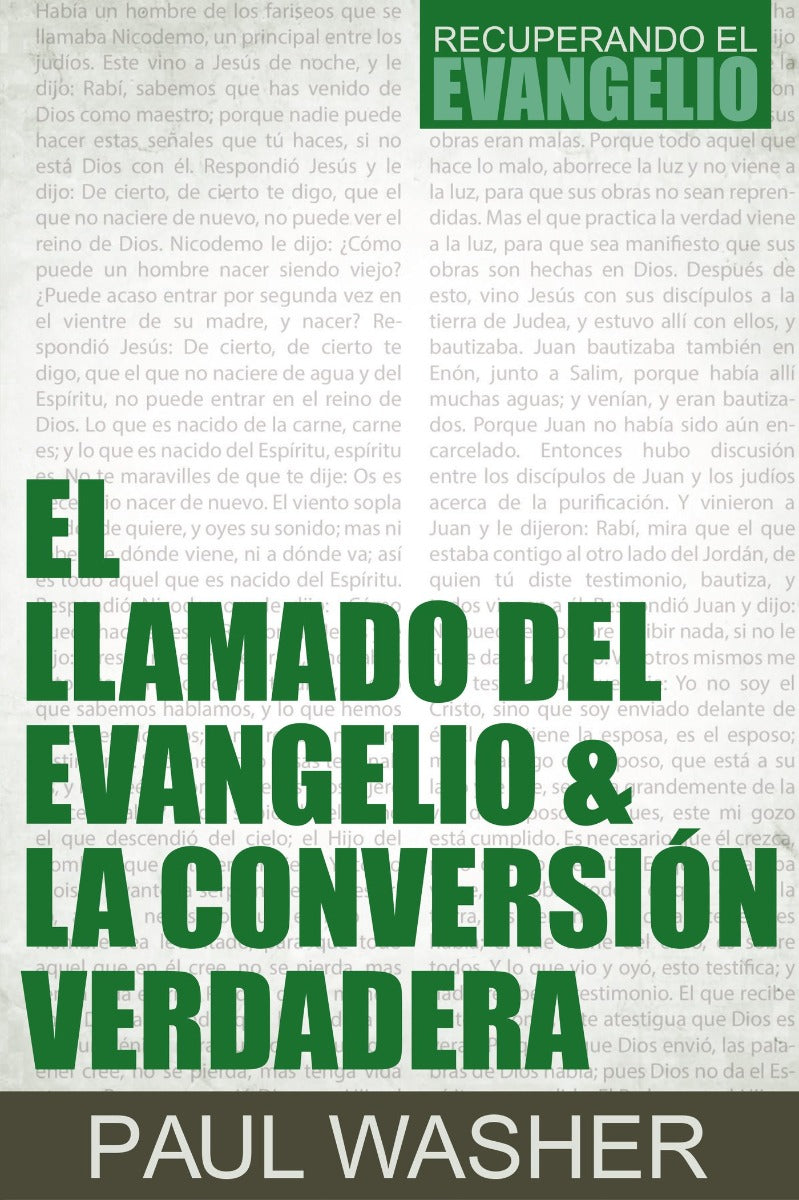 El llamado del Evangelio y la Conversión Verdadera | Paul Washer | Poiema Publicaciones 