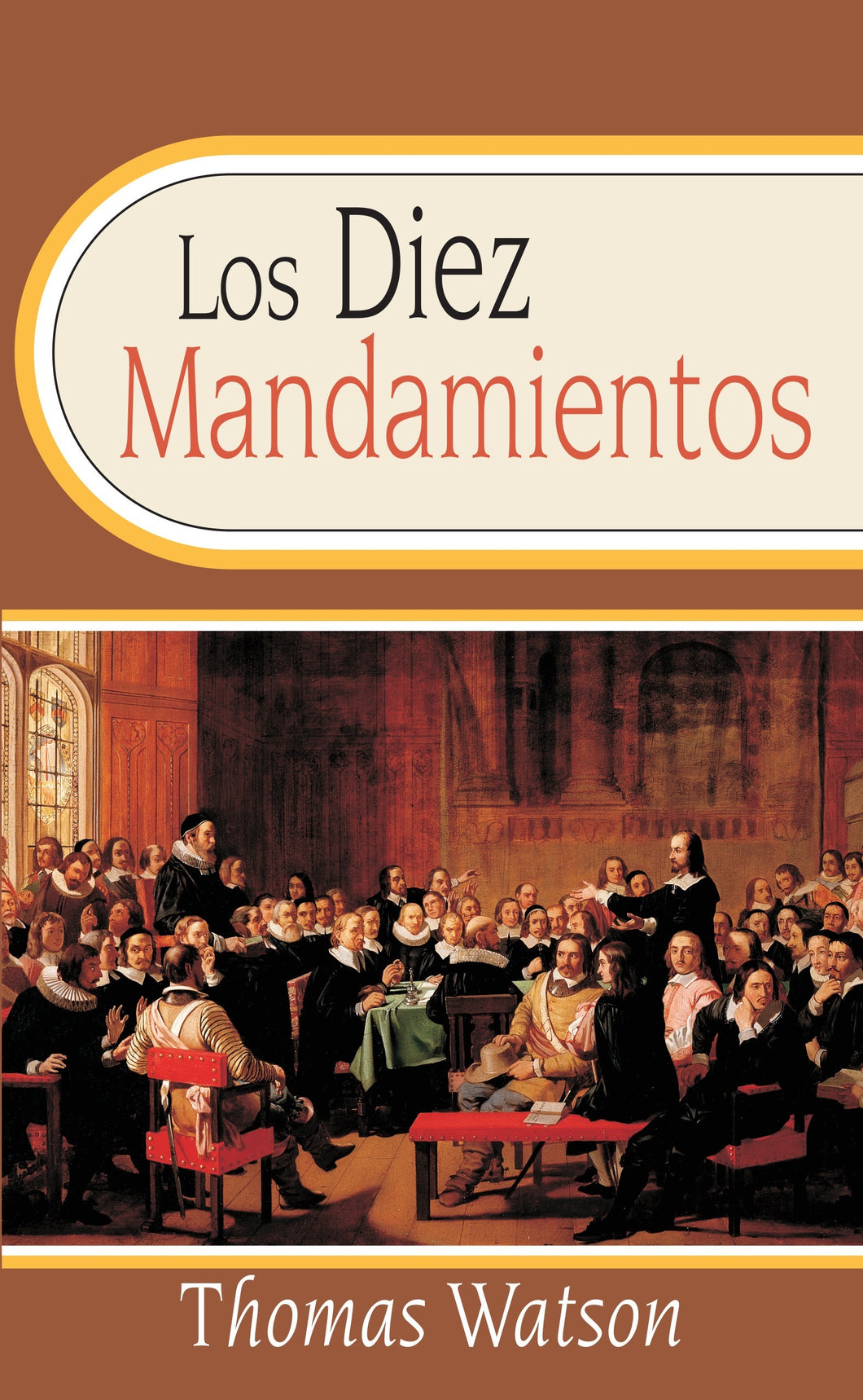 Los diez mandamientos | Thomas Watson | Estandarte de la Verdad 